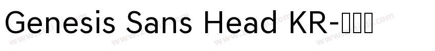 Genesis Sans Head KR字体转换 Genesis Sans Head KR字体转换